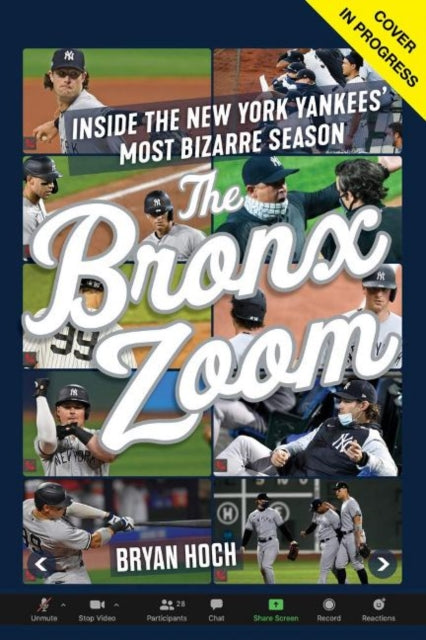Binding: Hardcover
Title: The Bronx Zoom Inside The New York Yankees Most Bizarre Season
Author(s): Hoch Bryan
Publisher: Triumph Books
Barcode: 9781629378923
Pages: 240 Pages, Illustrations, Unspecified
Publication Date: 6/8/2021
Category: Travel & Holiday