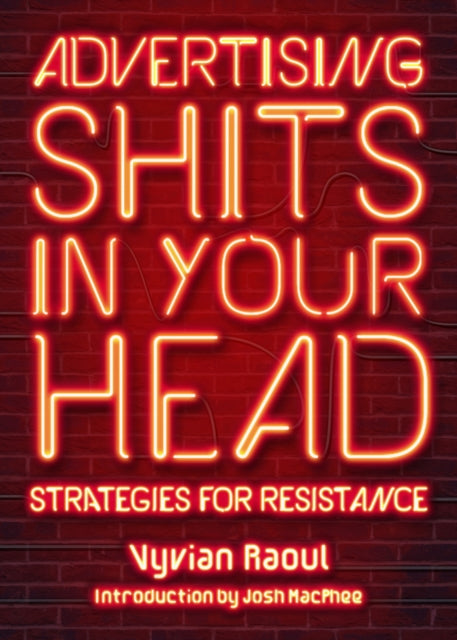 Binding: Paperback
Description: Advertising Shits in Your Head calls adverts what they are - a powerful means of control through manipulation - and highlights how people across the world are fighting back. It diagnoses the problem and offers practical tips for a DIY remedy.