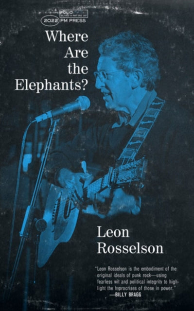 Binding: Paperback
Description: Fierce and funny this memoir in essay and song is full of wonderful tales of art and protest. Leon Rossleson's Where ARE THE Elephants is a rare behind the scenes look at the life and times of one of England's foremost folksingers.