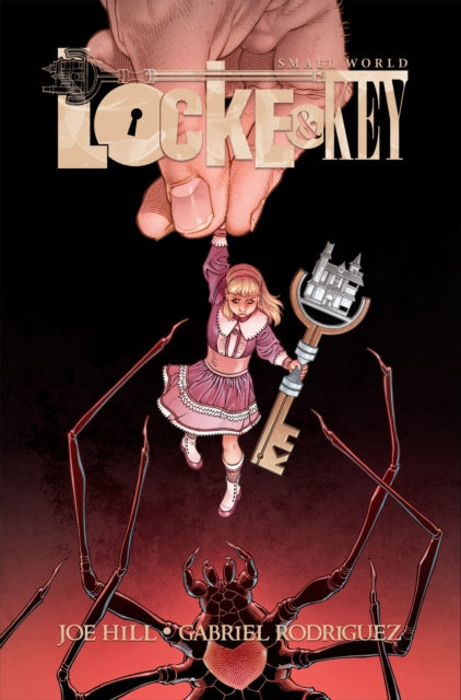Hill Joe - Locke & Key: Small World Deluxe Edition - Hardcover