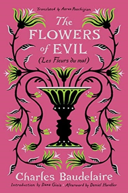 Baudelaire Charles - The Flowers Of Evil (Les Fleurs Du Mal) - Hardcover