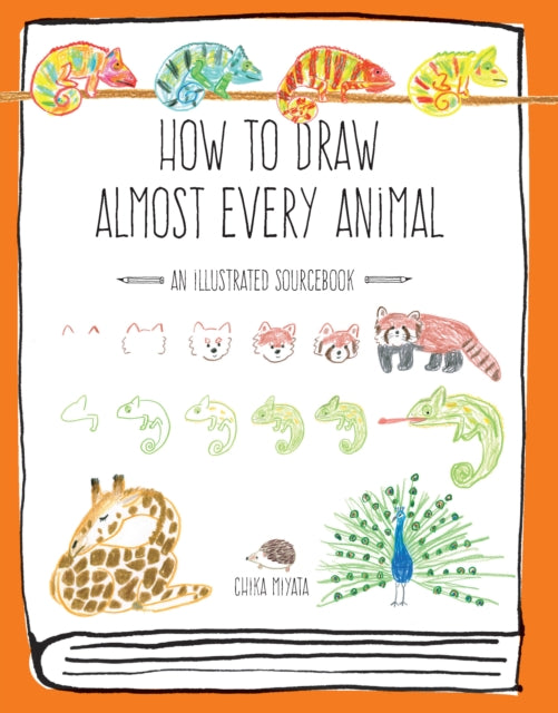 Miyata Chika - How To Draw Almost Every Animal An Illustrated Sourcebook - Paperback