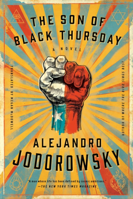 Jodorowsky Alejandro - The Son Of Black Thursday - Hardcover