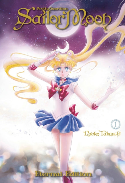 Takeuchi Naoko - Sailor Moon Eternal Edition 1 - Paperback