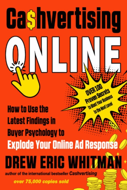 Binding: Paperback
Description: Cashvertising revealed the secrets of ad agencies to the masses. With Cashvertising Online Whitman reveals even more and how to implement his advice in clear - language to increase your bottom line.