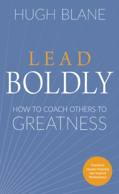 Binding: Paperback
Description: Select Guide Rating
Title: Lead Boldly How To Coach Others To Greatness
Author(s): Blane Hugh (Hugh Blane)
Publisher: Red Wheel/ Weiser
Barcode: 9781632652119
Pages: 240 Pages
Publication Date: 7/8/2024
Category: Sales & Marketing