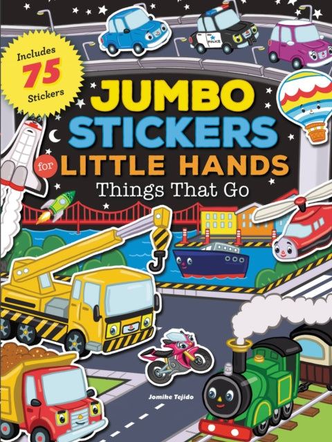 Binding: Paperback
Description: Jumbo stickers of cars trucks spaceships heavy lifters and more for hours of imaginative play. The colorful and joyful illustrations in Jumbo Stickers for Little Hands: Things That Go are sure to inspire imaginative play and storytelling.