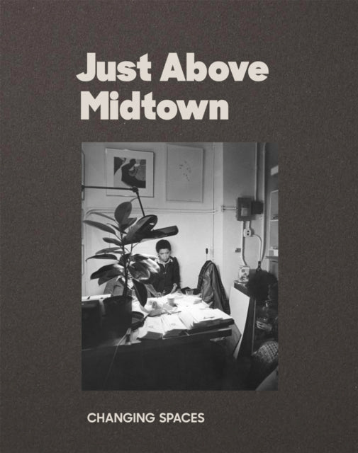 Binding: Paperback
Description: Select Guide Rating
Title: Just Above Midtown: 1974 To The Present
Brand: Museum Of Modern Art
Barcode: 9781633451377
Pages: 184 Pages, 200 Illustrations, Unspecified
Publication Date: 11/1/2022
Category: Exhibition Catalogues & Specific Collections