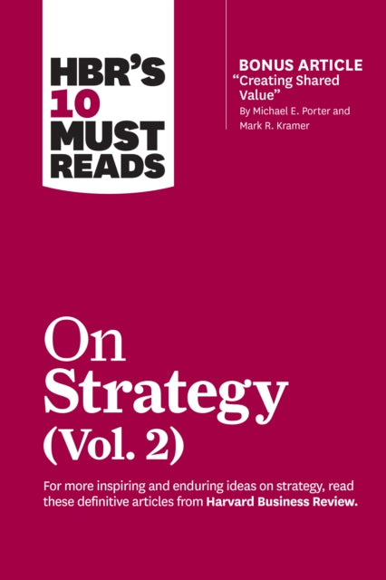 Binding: Paperback
Description: Do you have the right strategy to lead your company into the future? Get more of the management ideas you want from the authors you trust with HBR's 10 Must Reads on Strategy (Vol. 2).