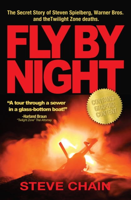 Binding: Paperback
Description: Fly By Night is about the helicopter crash on the set of Twilight Zone: The Movie the Warner Bros. film co - produced by Steven Spielberg and John Landis that killed actor Vic Morrow and two children who had been hired illegally.