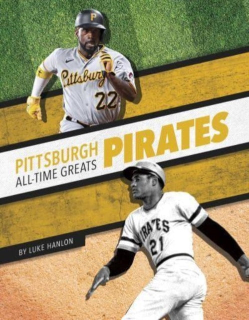 Binding: Hardcover
Description: Select Guide Rating
Title: Pittsburgh Pirates All - Time Greats
Author(s): Hanlon Luke
Publisher: Press Room Editions
Barcode: 9781634948005
Pages: 24 Pages
Publication Date: 1/1/2024
Category: Sports & Outdoor Recreation (Children's / Teenage)
