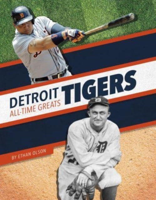 Binding: Paperback
Description: Select Guide Rating
Title: Detroit Tigers All - Time Greats
Author(s): Olson Ethan
Publisher: Press Room Editions
Barcode: 9781634948166
Pages: 24 Pages
Publication Date: 1/1/2024
Category: Sports & Outdoor Recreation (Children's / Teenage)