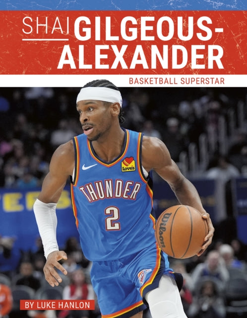Binding: Paperback
Description: This exciting book explores Shai Gilgeous - Alexander's rise to basketball superstardom.