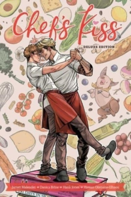 Melendez Jarrett - Chef's Kiss Deluxe Edition - Hardcover