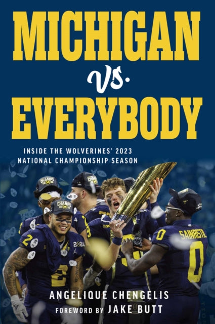 Binding: Hardcover
Title: Michigan Vs. Everybody
Author(s): Chengelis Angelique
Publisher: Triumph Books
Barcode: 9781637276914
Pages: 272 Pages, Illustrations, Unspecified
Publication Date: 10/8/2024
Category: Travel & Holiday