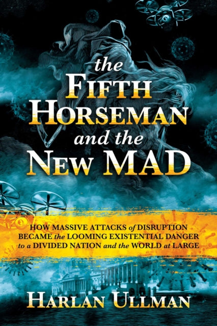 Binding: Hardcover
Description: The new MAD Massive Attacks of Disruption and not China or Russia are the most immediate and greatest dangers to the nation.