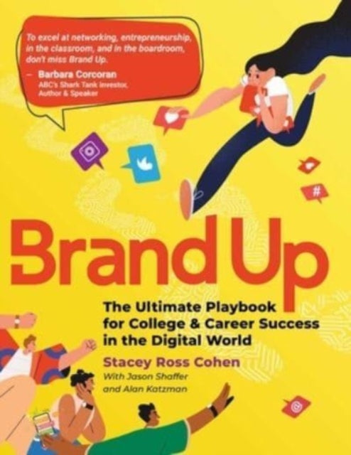 Binding: Paperback
Description: If you want to beat the competition when preparing for college and career success Brand Up is the one book you need to stand up stand out and succeed. Brand Up is the modern playbook that equips teens with strategies and tools to succeed in high school college and their first job.
