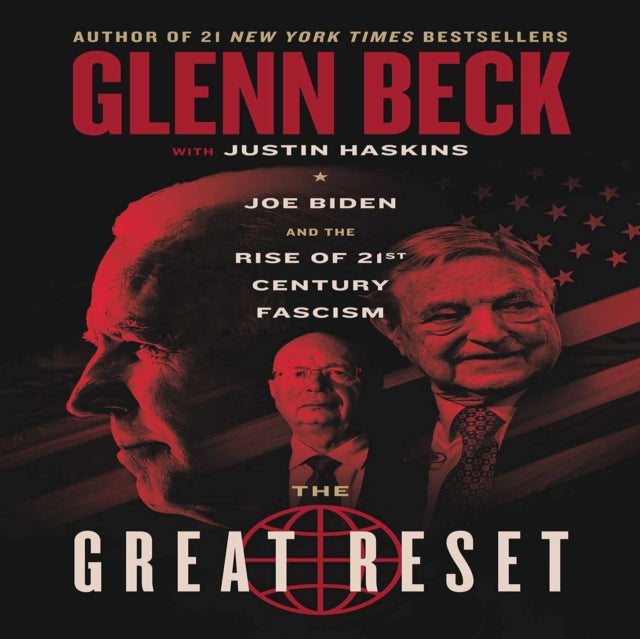 Beck Glenn - The Great Reset Joe Biden And The Rise Of Twenty - First - Century Fascism - Hardcover