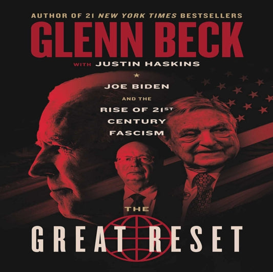 Beck Glenn - The Great Reset Joe Biden And The Rise Of Twenty - First - Century Fascism - Hardcover