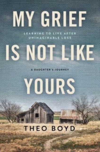 Binding: Hardcover
Description: A daughter's heartbreaking and tragic story of losing her parents and hope for those walking their own journey through grief. Theo Boyd had always been close to her parents.
