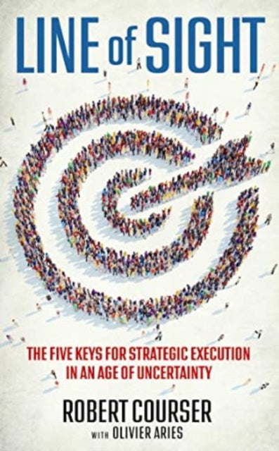 Binding: Hardcover
Description: In Line of Sight Robert Courser offers five keys for bridging the gap between strategy and execution so leaders and executives can grow their business.