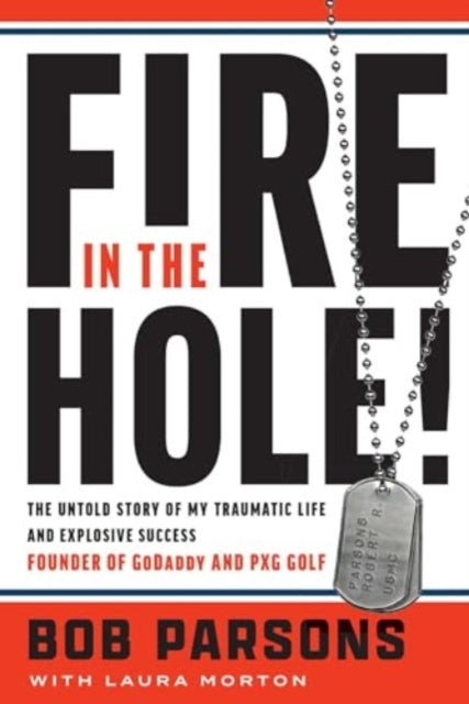 Binding: Hardcover
Description: In Fire in the Hole! Bob Parsons founder of Go Daddy shares his story of extraordinary success as a self - made serial entrepreneur.
