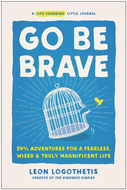 Binding: Hardcover
Description: Leon Logothetis host of the popular discovery+ series The Kindness Diaries and author of Go Be Kind returns with a brand - new set of adventures and a brand - new call to action: Go Be Brave! Bravery goes far beyond running into burning buildings.