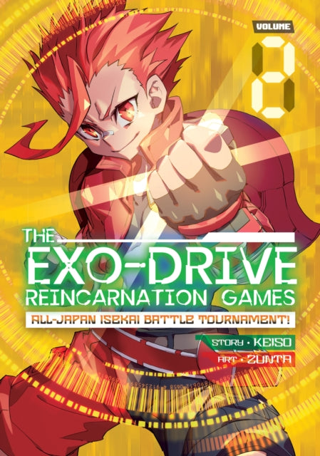 Keiso - The Exo - Drive Reincarnation Games: All - Japan Isekai Battle Tournament! Vol. 2 - Paperback