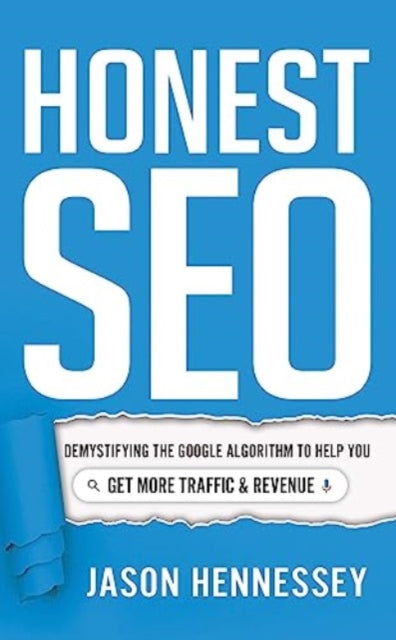 Binding: Hardcover
Description: SEO is confusing but it doesn t have to be. With SEO there's so much misinformation out there. There are also a lot of inexperienced practitioners giving not - so - great (and often not - so - honest) advice.