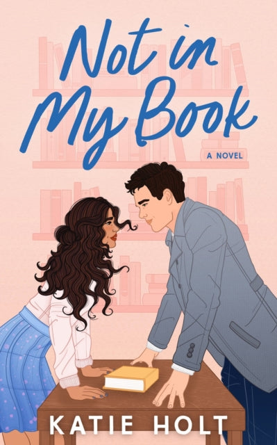 Binding: Paperback
Title: Not In My Book A Novel
Author(s): Holt Katie
Publisher: Crooked Lane Books
Barcode: 9781639109753
Pages: 320 Pages
Publication Date: 12/10/2024
Category: Romance