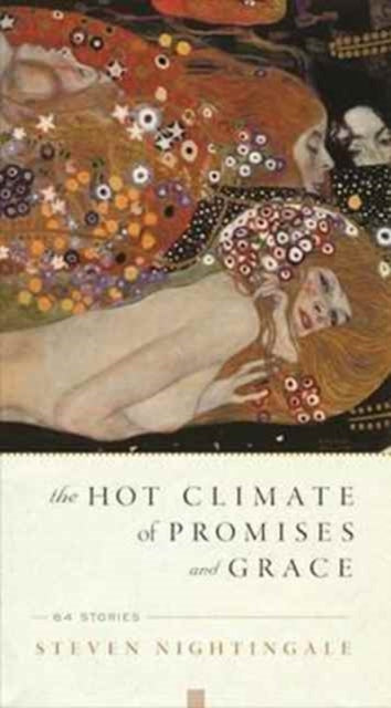 Binding: Paperback
Description: Select Guide Rating
Title: The Hot Climate Of Promises And Grace 64 Stories
Author(s): Nightingale Steven
Publisher: Counterpoint
Barcode: 9781640090064
Pages: 240 Pages
Publication Date: 9/12/2017
Category: Short Stories