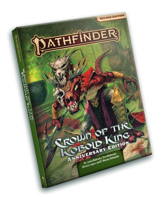 Schneider F. Wesley - Pathfinder Adventure: Crown Of The Kobold King Anniversary Edition (P 2) - Hardcover