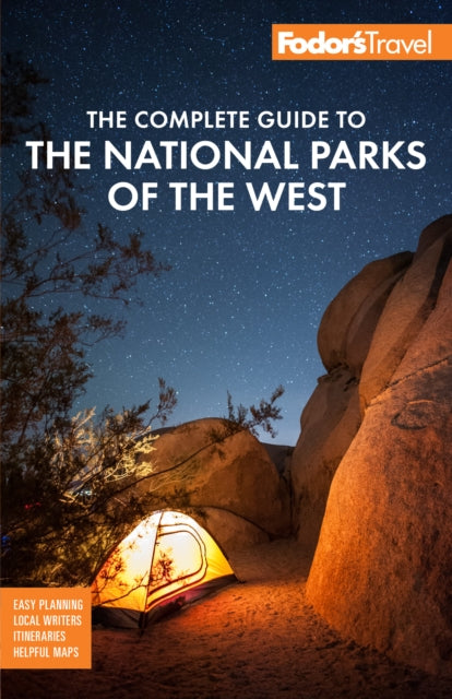 Fodor's Travel Guides - Fodor's The Complete Guide To The National Parks Of The West With Banff Jasper & Waterton Lakes - Paperback
