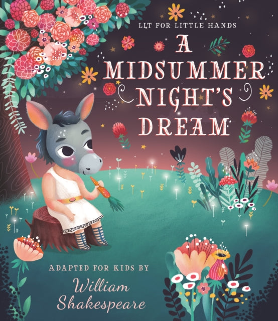 Jorden Brooke - Lit For Little Hands: A Midsummer Night's Dream