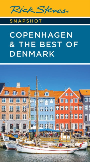 Steves Rick - Rick Steves Snapshot Copenhagen & The Best Of Denmark (Sixth Edition) - Paperback