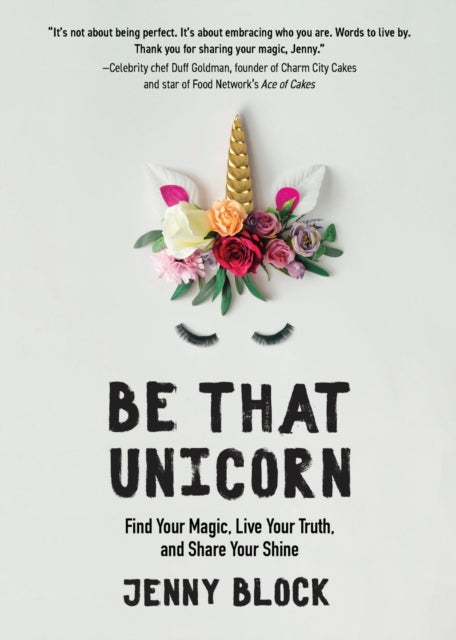 Binding: Paperback
Description: Be the Best Version of Yourself Being a unicorn means being the magnetic person that everyone in the room is drawn to. It means being honest and true to yourself every day no matter what.