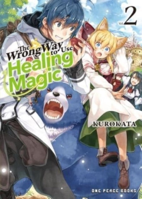 Kurokata - The Wrong Way To Use Healing Magic Volume 2 - Paperback