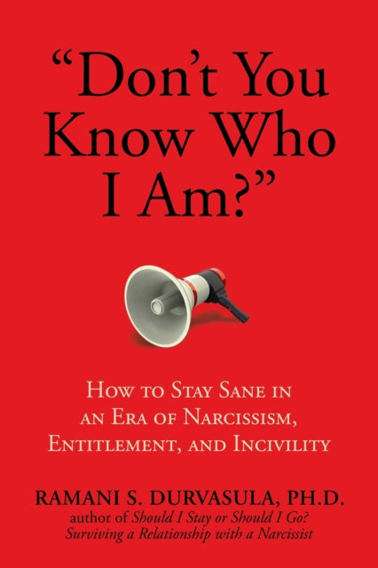 Binding: Paperback
Description: It's time to take our lives back from a world of narcissism entitlement and toxic relationships. Don t You Know Who I Am? has become the mantra of the famous and infamous the entitled and the insecure. It's the tagline of the modern narcissist.