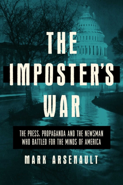 Binding: Hardcover
Description: The shocking history of the espionage and infiltration of American media during WWI and the man who exposed it. A man who was not who he claimed to be. Russia was not the first foreign power to subvert American popular opinion from inside.