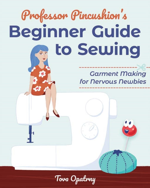 Binding: Paperback
Description: Start sewing in no time with basics broken down to the simplest form! Professor Pincushion's Beginner Guide to Sewing assumes the reader has no sewing experience and has five projects to get you started.