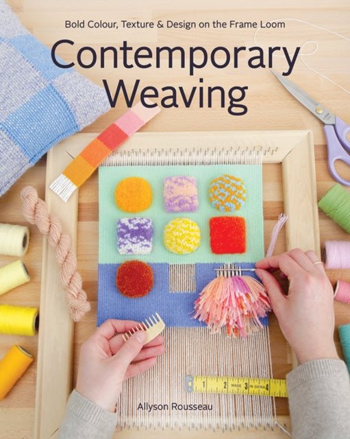 Binding: Paperback
Description: Renowned artist Allyson Rousseau explores everything a beginner needs to start weaving on a frame loom including design planning. Start making projects for the home and stunning accessories.