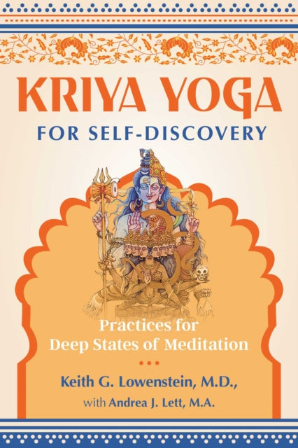 Lowenstein Keith G. - Kriya Yoga For Self - Discovery Practices For Deep States Of Meditation - Paperback