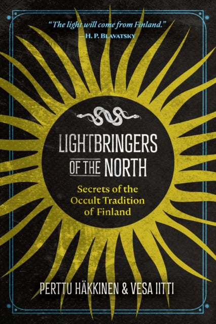 Iitti Vesa - Lightbringers Of The North Secrets Of The Occult Tradition Of Finland - Paperback
