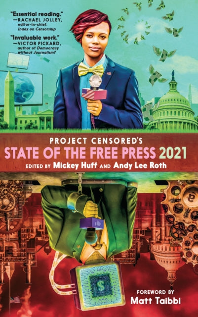 Binding: Paperback
Description: The new and improved " Censored " detailing the top censored stories and media analysis of 2020. Our nation's oldest news - monitoring group Project Censored refreshes its longstanding yearbook series Censored with State of the Free Press 2021.