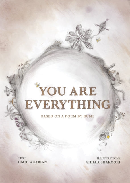 Binding: Hardcover
Description: You Are Everything takes readers on a journey that begins before the existence of space and time and ends in the present day. Illustrated by Iranian - American artist Shilla Shakoori the story is a cosmically inclusive embrace of our interconnectedness.