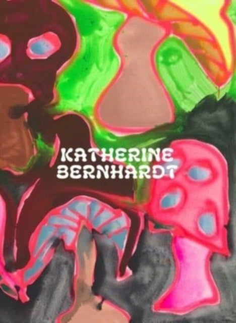 Binding: Hardcover
Description: Dazzling and playful Katherine Bernhardt's paintings highlight her fascination with American pop vernacular from Pokemon and the Pink Panther to Crocs and psilocybin mushrooms.