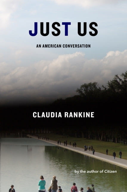 Rankine Claudia - Just Us An American Conversation - Hardcover