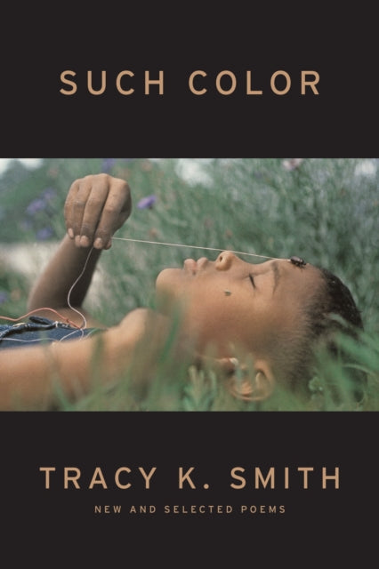 Binding: Paperback
Description: Tracy K. Smith's poetry is an awakening itself. Vogue Celebrated for its extraordinary intelligence and exhilarating range the poetry of Tracy K. Smith opens up vast questions.