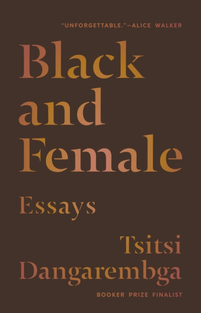 Binding: Hardcover
Description: The first wound for all of us who are classified as black is empire. In Black and Female Tsitsi Dangarembga examines the legacy of imperialism on her own life and on every aspect of black embodied African life.
