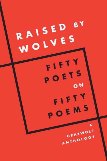 Binding: Paperback
Description: Raised by Wolves is a unique and vibrant gathering of poems from Graywolf Press's fifty years. The anthology is conceived as a community document: fifty Graywolf poets have selected fifty poems by Graywolf poets offering insightful prose reflections on their selections.
